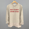 Save Water Drink Wine by Ivy + Cloth