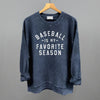 Baseball Is My Favorite Season by Ivy + Cloth