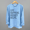 Life Happens Hockey Helps by Ivy + Cloth