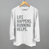 Life Happens. Running Helps. by Ivy + Cloth