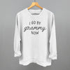 I Go By Grammy Now by Ivy + Cloth