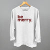 Be Merry by Ivy + Cloth