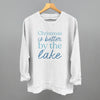 Christmas Is Better By The Lake by Ivy + Cloth