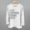 Life Happens. Books Help. by Ivy + Cloth