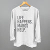 Life Happens Margs Help by Ivy + Cloth