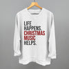 Life Happens Christmas Music Helps by Ivy + Cloth