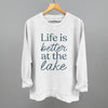 Life Is Better At The Lake