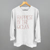 Happiest By The Ocean by Ivy + Cloth