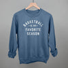 Basketball Is My Favorite Season by Ivy + Cloth