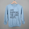 Life Happens. The Lake Helps. by Ivy + Cloth