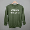 Yoga Now Wine Later by Ivy + Cloth