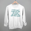 We Teach The Way They Learn by Ivy + Cloth