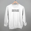 Breathe Deep, Move Strong by Ivy + Cloth
