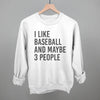 I Like Baseball and Maybe 3 People by Ivy + Cloth