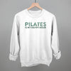 Pilates Is My Happy Hour by Ivy + Cloth