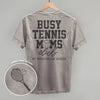 Busy Tennis Moms Club (Back Print) by Ivy + Cloth