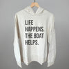 Life Happens The Boat Helps by Ivy + Cloth