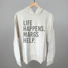 Life Happens Margs Help by Ivy + Cloth
