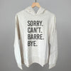 Sorry Can't Barre Bye by Ivy + Cloth
