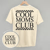 Cool Moms Club Checkered (Back Print) by Ivy + Cloth