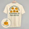I Teach The Cutest Pumpkins In The Patch (Back Print)