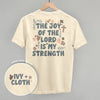 The Joy Of The Lord Is My Strength (Back Print)