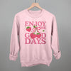 Enjoy The Good Days Strawberries