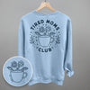 Tired Moms Club Floral (Back Print) by Ivy + Cloth