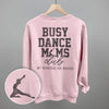 Busy Dance Moms Club (Back Print) by Ivy + Cloth