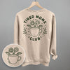 Tired Moms Club Floral (Back Print) by Ivy + Cloth