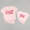 I Love You A Bushel And A Peck And A Hug Around The Neck by Ivy + Cloth