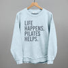 Life Happens Pilates Helps by Ivy + Cloth
