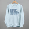 More Coffee More Love by Ivy + Cloth