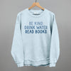 Be Kind Drink Water Read Books by Ivy + Cloth