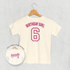Birthday Girl Varsity #6 (Kids Back Print)