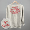 I Hope You Know How Loved You Are Back Print by Ivy + Cloth