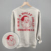 Have A Holly Jolly Christmas Santa (Back Print) by Ivy + Cloth