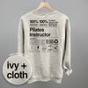 Pilates Instructor Nutrition Facts (Back Print) by Ivy + Cloth