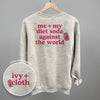 Me + My Diet Soda Against The World (Back Print) by Ivy + Cloth