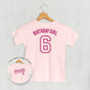 Birthday Girl Varsity #6 (Kids Back Print)