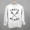 That's My Girl Lacrosse by Ivy + Cloth