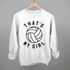 That's My Girl Volleyball by Ivy + Cloth