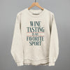 Wine Tasting Is My Favorite Sport