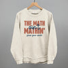 The Math Ain't Mathin' by Ivy + Cloth