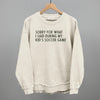 Sorry For What I Said (Soccer) by Ivy + Cloth
