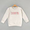 You Look Like You Love Me (Kids) by Ivy + Cloth