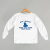 Bye Buddy, Hope You Find Your Dad! (Kids) by Ivy + Cloth