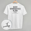 Busy Gymnastics Moms Club (Back Print) by Ivy + Cloth