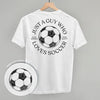 Just A Guy Who Loves Soccer (Back Print) by Ivy + Cloth