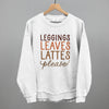 Leggings, Leaves, Lattes Please! by Ivy + Cloth